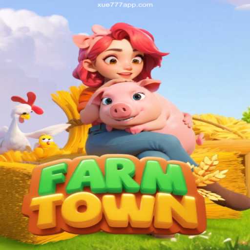 Experience the Bountiful Adventures in FarmTown with Xue777.Com