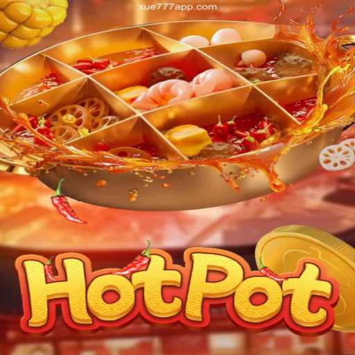 Discover the Excitement of Hotpot: A Thrilling Game Experience